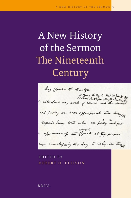 A New History of the Sermon: The Nineteenth Century: 5