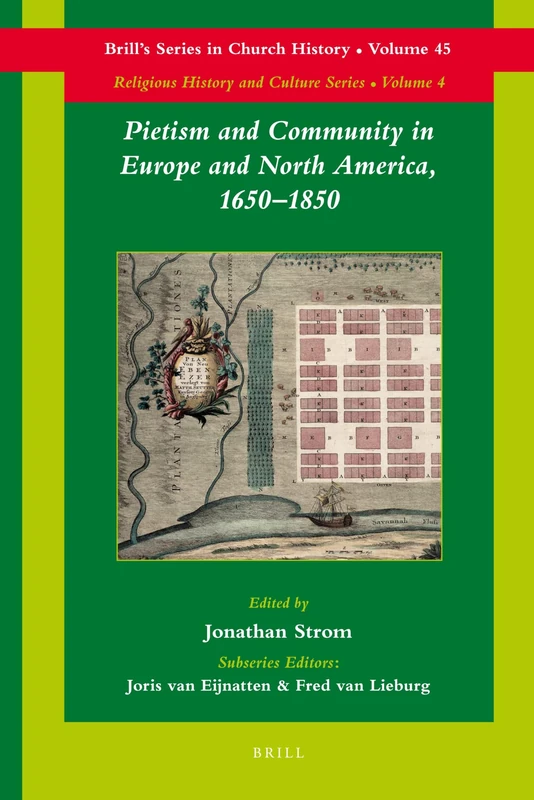 Pietism and Community in Europe and North America, 1650-1850: 45 (Brill's Series in Church History, 45) - Image 1