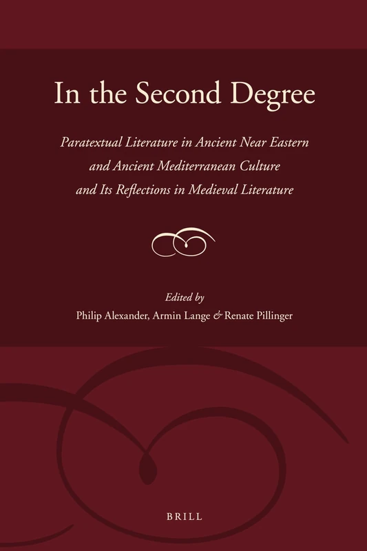 Brill - In the Second Degree: Paratextual Literature Book