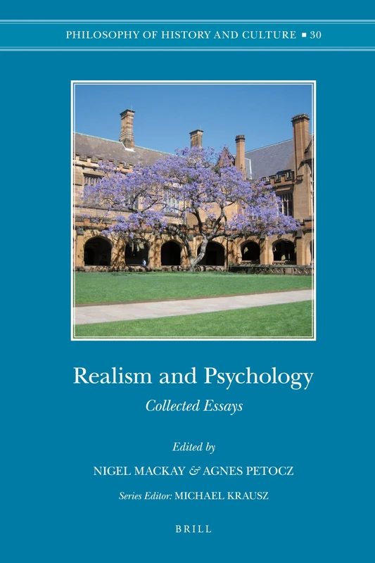 Realism and Psychology: Collected Essays: 30 (Philosophy of History and Culture, 30)