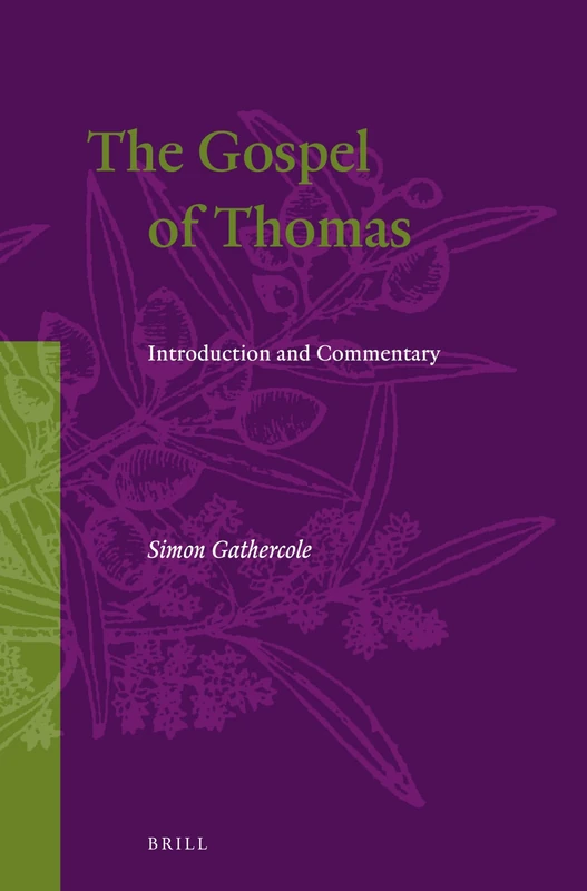 The Gospel of Thomas: Introduction and Commentary: 11 (Texts and Editions for New Testament Study, 11) - Image 1