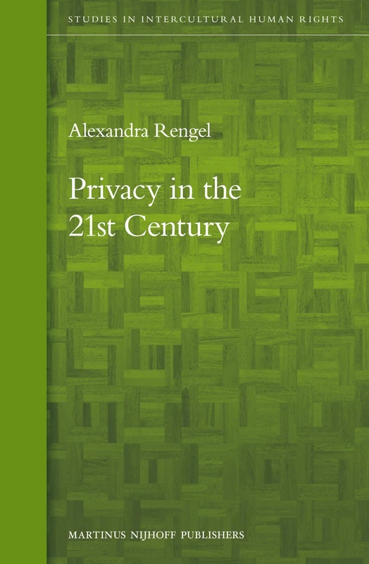 Privacy in the 21st Century: 5 (Studies in Intercultural Human Rights, 5)