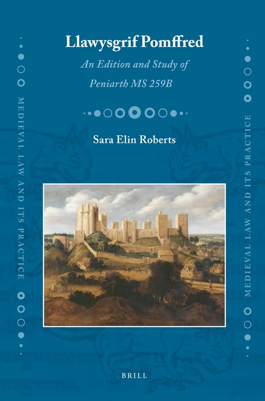 Brill Llawysgrif Pomffred - Peniarth MS 259B Edition and Study