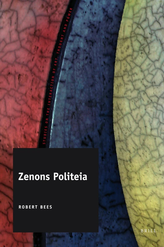 Zenons Politeia: 4 (Studies on the Interaction of Art, Thought and Power, 4) - Image 1
