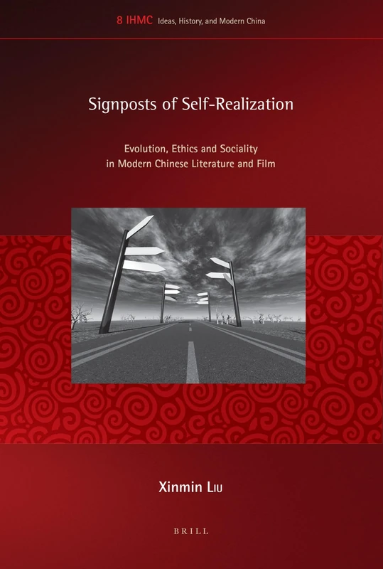 Brill Signposts of Self-Realization - Modern Chinese Literature