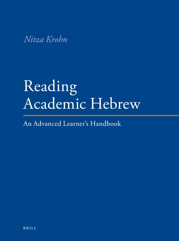 Reading Academic Hebrew: An Advanced Learner's Handbook