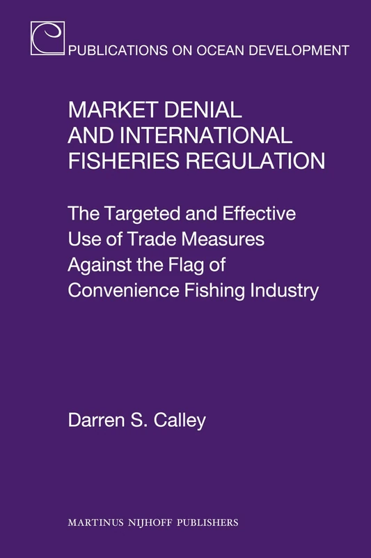 Brill - Market Denial and International Fisheries Regulation