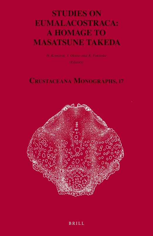 Studies on Eumalacostraca: A Homage to Masatsune Takeda (Crustaceana Monographs): 17 - Image 1