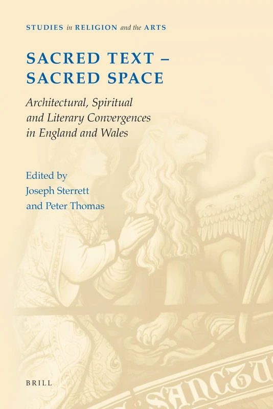 Brill Sacred Text - Sacred Space: Studies in Religion and the Arts