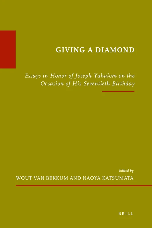 Giving a Diamond: Essays in Honor of Joseph Yahalom on the Occasion of His Seventieth Birthday: 49 (Études sur le judaïsme médiéval, 49) - Image 1