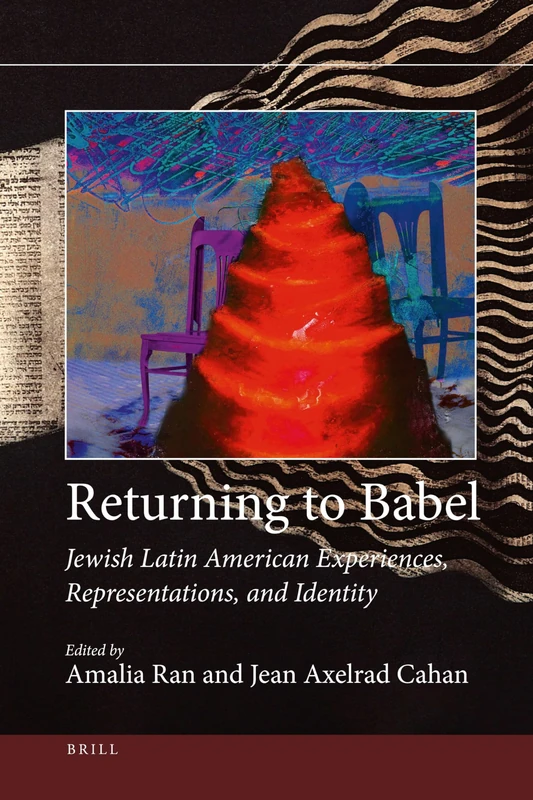 Returning to Babel: Jewish Latin American Experiences, Representations, and Identity: 1