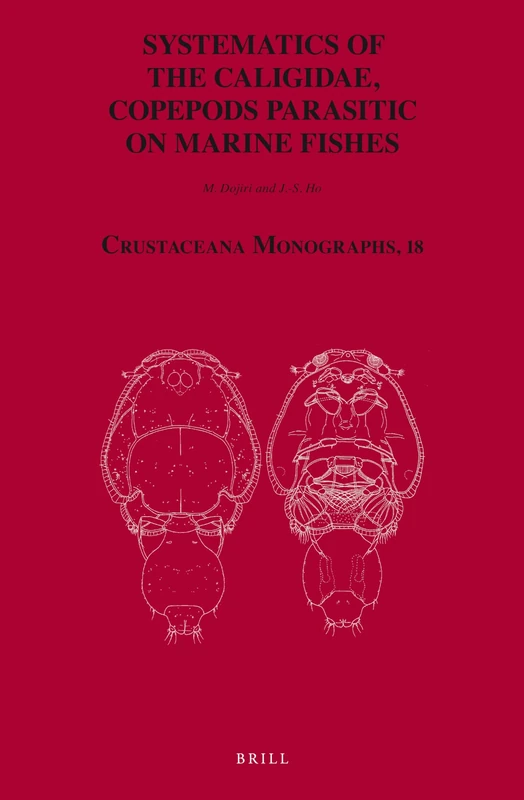 Systematics of the Caligidae, Copepods Parasitic on Marine Fisher (Crustaceana Monographs): 18 - Image 1