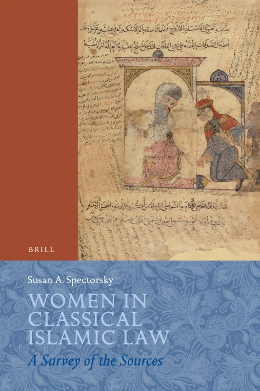 Women in Classical Islamic Law: A Survey of the Sources: 5 (Themes in Islamic Studies)