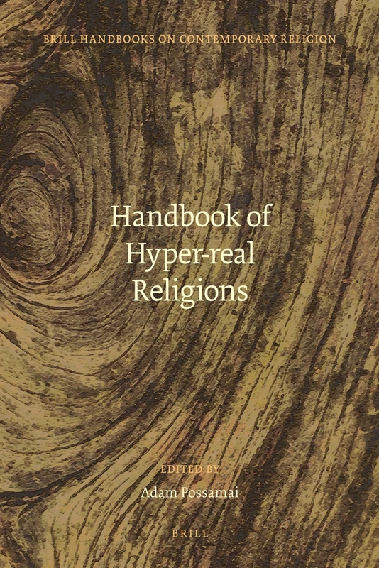Handbook of Hyper-real Religions: 5 (Brill Handbooks on Contemporary Religion, 5) - Image 1