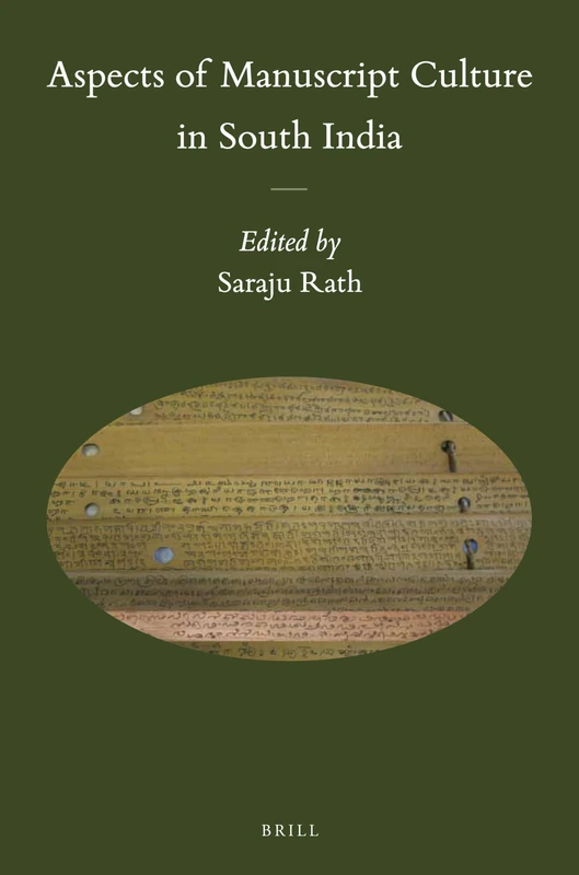 Brill Aspects of Manuscript Culture in South India (Vol. 40)