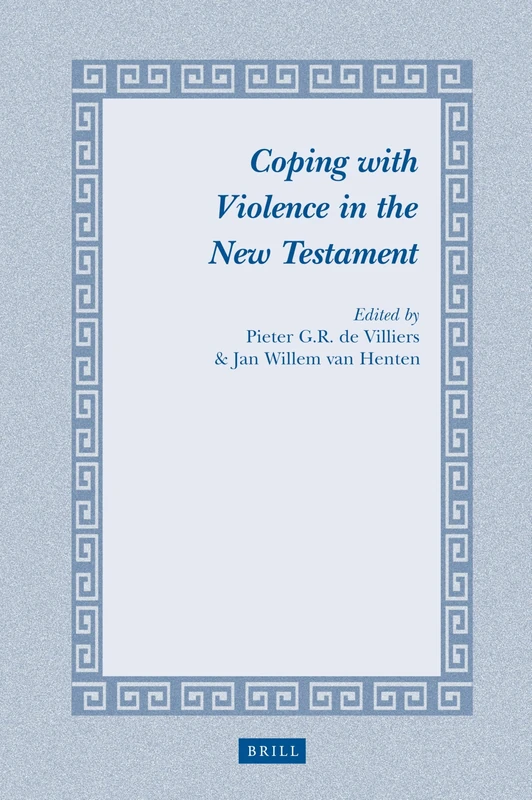 Coping with Violence in the New Testament: 16 (Studies in Theology and Religion, 16)