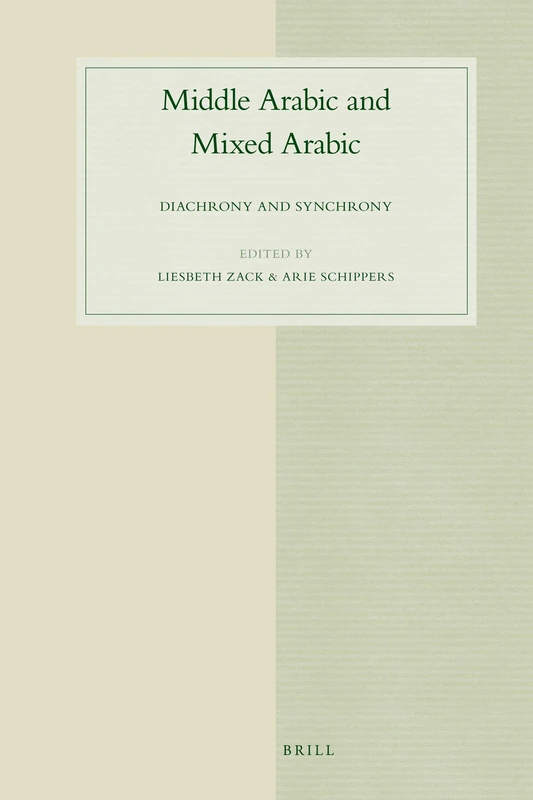 Brill Middle Arabic and Mixed Arabic: Diachrony and Synchrony 64