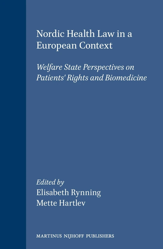 Nordic Health Law in a European Context: Welfare State Perspectives on Patients' Rights and Biomedicine - Image 1