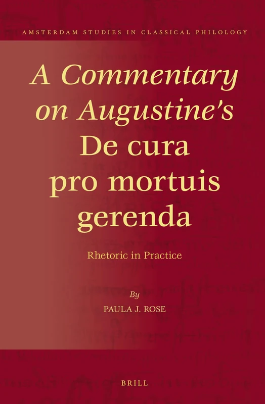 Brill - A Commentary on Augustine's De cura pro mortuis gerenda - Image 1