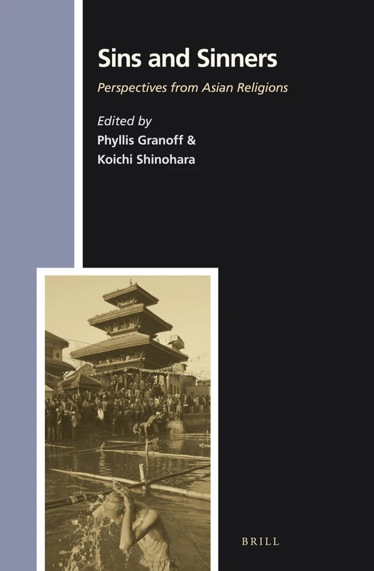 Sins and Sinners: Perspectives from Asian Religions: 139 (Numen Book Series, 139)