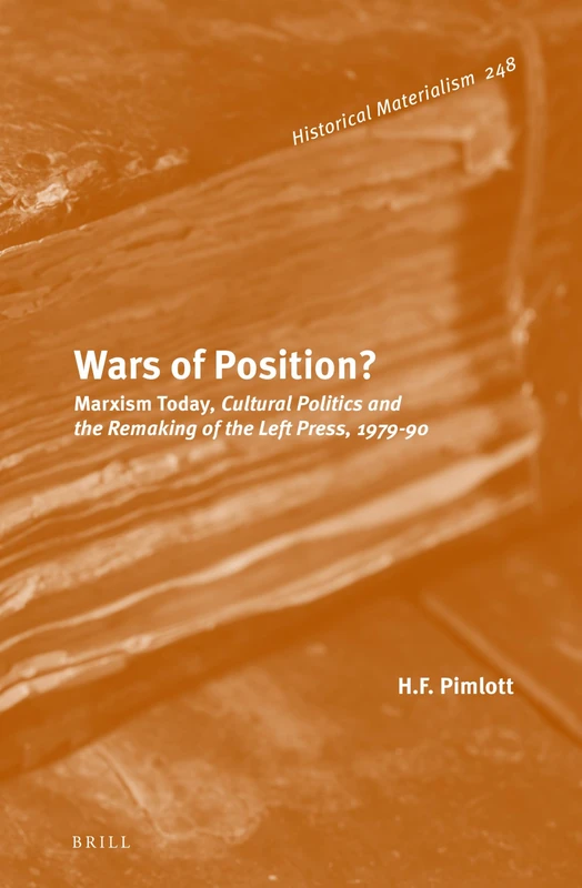 Brill Wars of Position? Marxism Today and the Left Press - Image 1