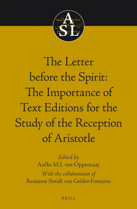 Brill - The Letter before the Spirit: Aristotle Text Editions