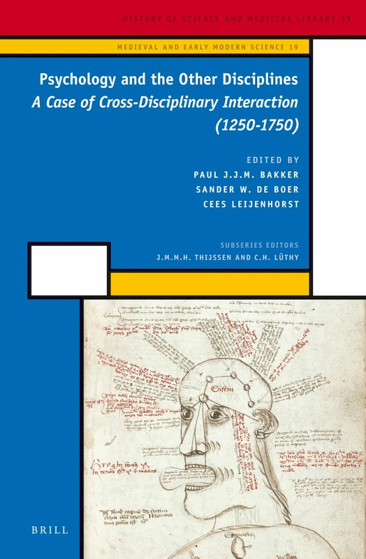 Psychology and the Other Disciplines: A Case of Cross-Disciplinary Interaction (1250-1750): 19 (Medieval and Early Modern Philosophy and Science, 19) - Image 1