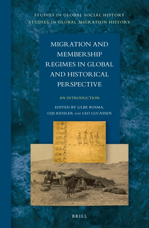 Brill Migration and Membership Regimes - Global Social History