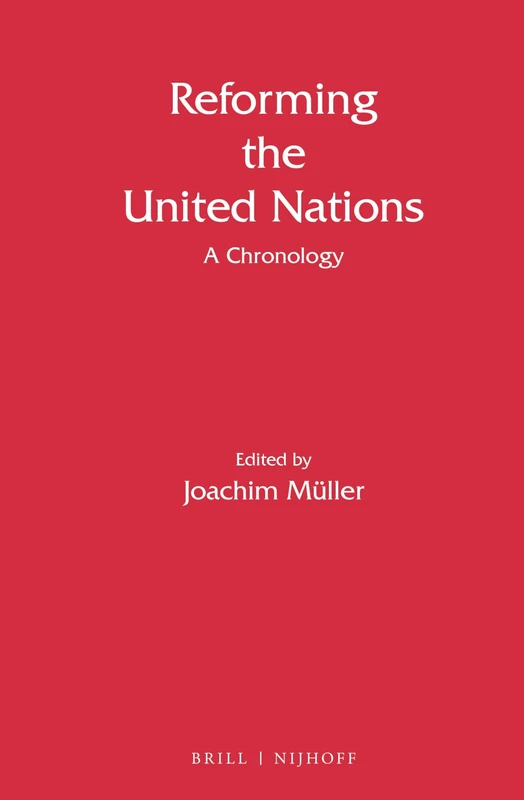 Reforming the United Nations: A Chronology: 7