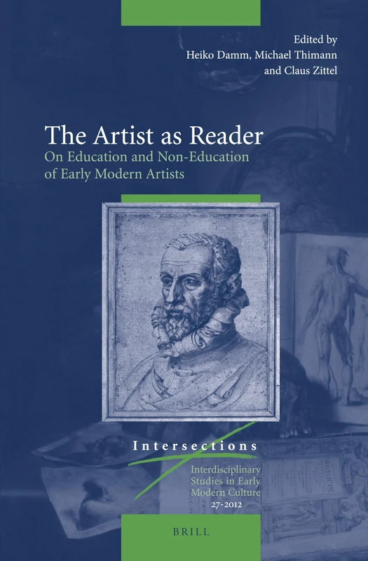 Brill - The Artist as Reader: On Education of Early Modern Artists