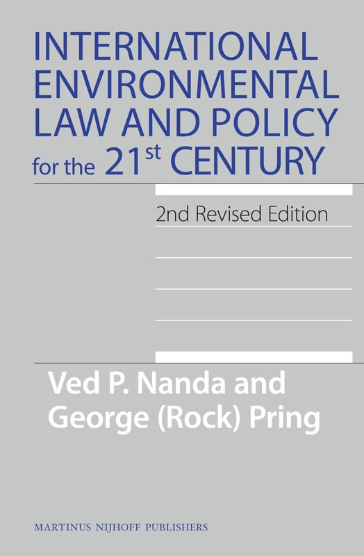 International Environmental Law and Policy for the 21st Century: 2nd Revised Edition: 9