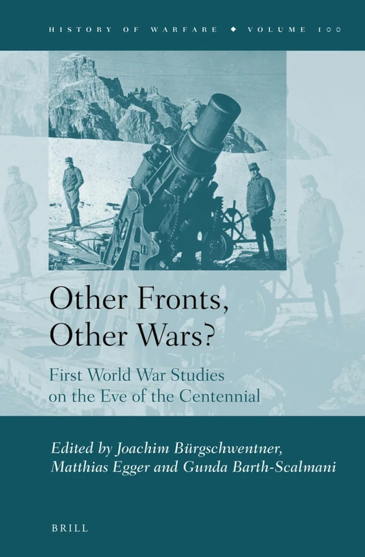 Brill - Other Fronts, Other Wars? First World War Studies