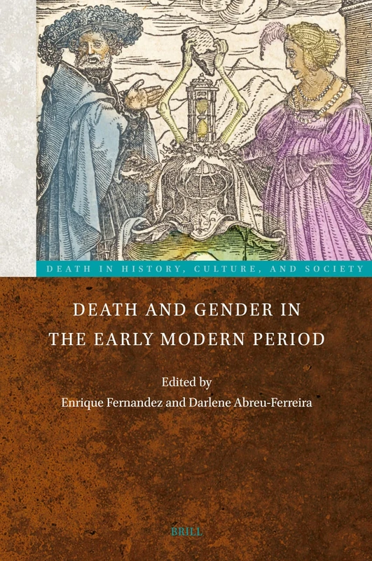 Death and Gender in the Early Modern Period: 2 (Death in History, Culture, and Society, 2)