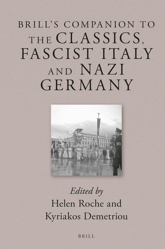 Brill's Companion to the Classics, Fascist Italy and Nazi Germany - Image 1