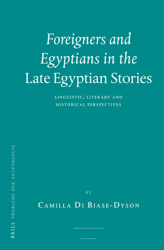 Brill - Foreigners and Egyptians in the Late Egyptian Stories - Image 1