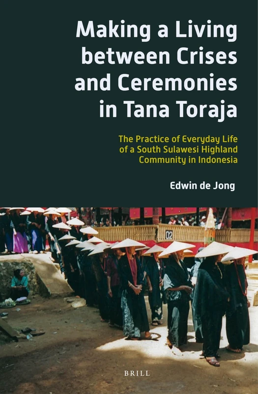 Making a Living between Crises and Ceremonies in Tana Toraja: The Practice of Everyday Life of a South Sulawesi Highland Community in Indonesia: 284 ... voor Taal-, Land- en Volkenkunde, 284) - Image 1