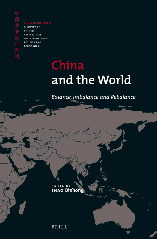 China and the World: Balance, Imbalance and Rebalance: 1