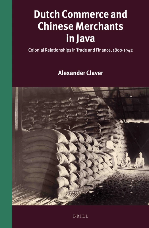 Brill Dutch Commerce and Chinese Merchants in Java - 291 - Image 1