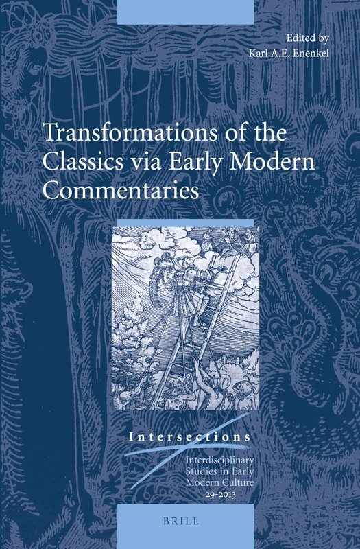 Brill Transformations of the Classics via Early Modern Commentaries
