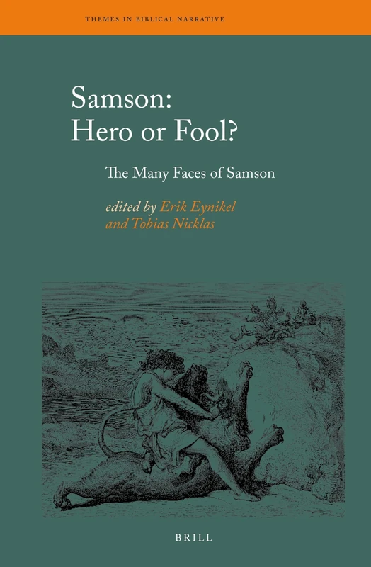 Samson: Hero or Fool?: The Many Faces of Samson: 17 (Themes in Biblical Narrative, 17) - Image 1