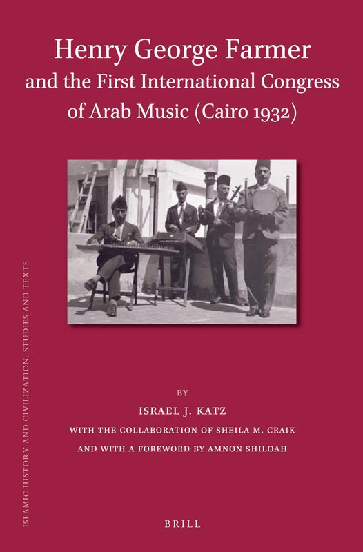 Brill - Henry George Farmer and the First Congress of Arab Music - Image 1