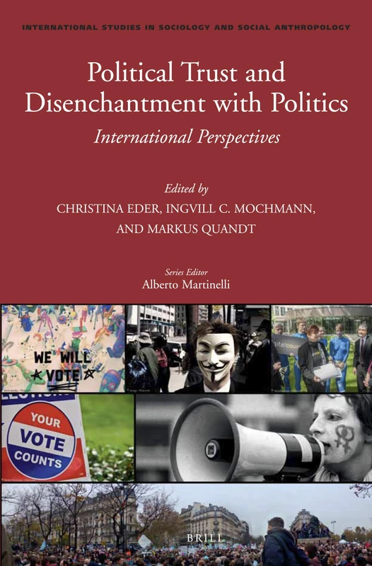 Political Trust and Disenchantment with Politics: International Perspectives: 125 (International Studies in Sociology and Social Anthropology, 125) - Image 1