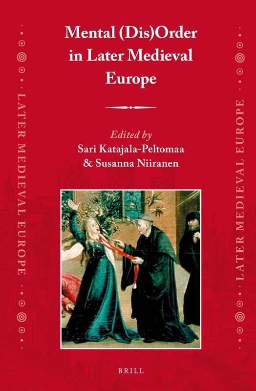 Mental (Dis)Order in Later Medieval Europe: 12