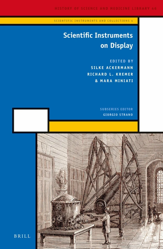 Scientific Instruments on Display: 4 (Scientific Instruments and Collections, 4)