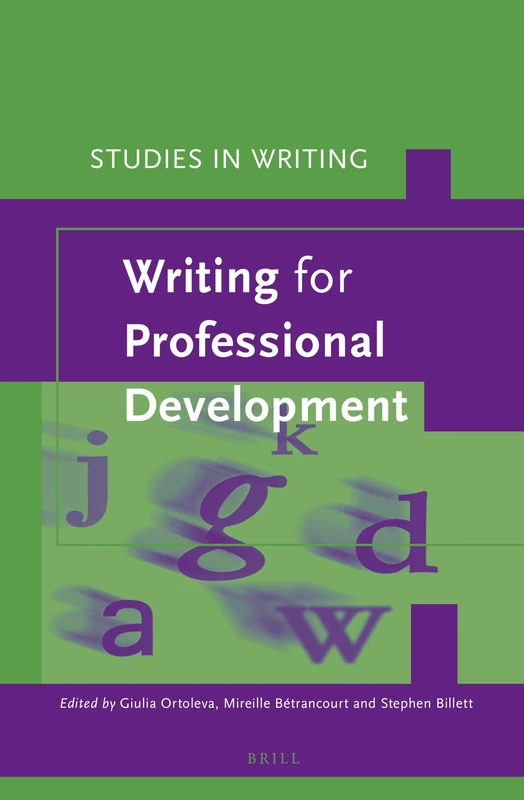 Writing for Professional Development: 32 (Studies in Writing, 32)