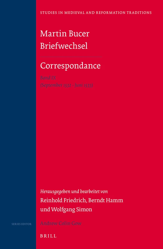 Brill Martin Bucer Briefwechsel/Correspondance Band IX