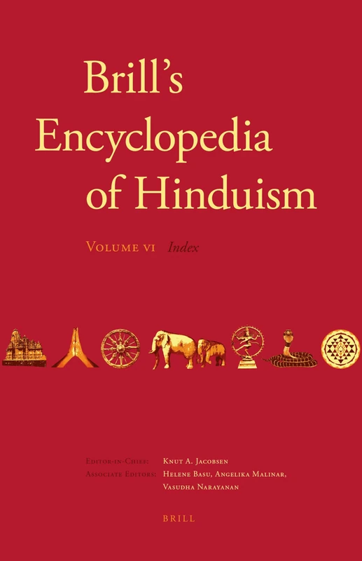 Brill's Encyclopedia of Hinduism Vol 6 - Indices Reference