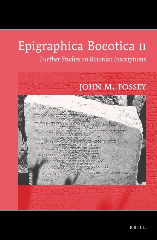 Epigraphica Boeotica II: Further Studies on Boiotian Inscriptions - Image 1