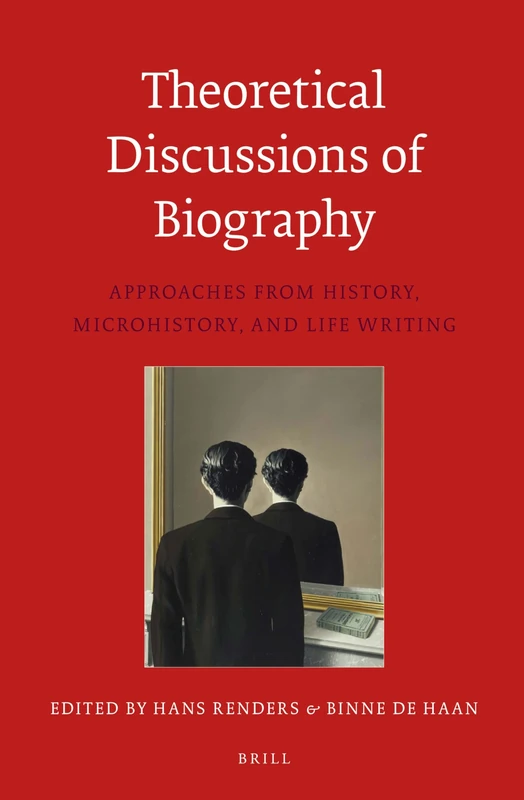 Theoretical Discussions of Biography: Approaches from History, Microhistory, and Life Writing: 7 (Egodocuments and History Series, 7) - Image 1