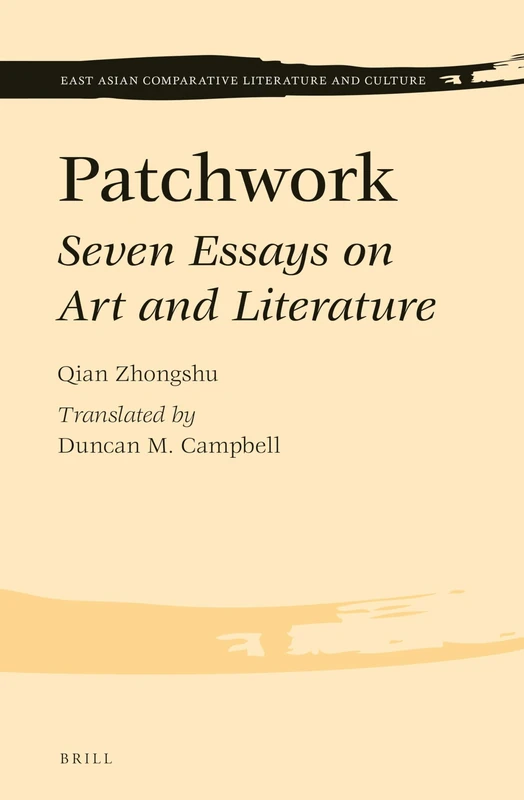 Patchwork: Seven Essays on Art and Literature: 1 (East Asian Comparative Literature and Culture, 1) - Image 1